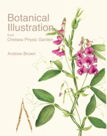 Botanical Illustratins from Chelsea Physic Garden, Hardback Book Botanical Illustratins from Chelsea Physic Garden, Hardback Book