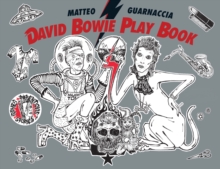 David Bowie Play Book, Paperback / softback Book David Bowie Play Book, Paperback / softback Book
