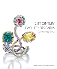 21st-Century Jewellery Designers : An Inspired Style