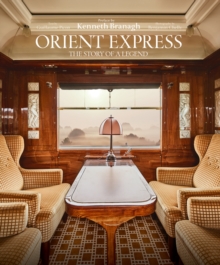 Orient Express : The Story of a Legend