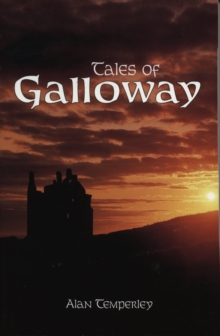 Tales of Galloway, Paperback Book Tales of Galloway, Paperback Book