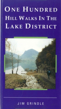One Hundred Hill Walks in the Lake District, Paperback Book One Hundred Hill Walks in the Lake District, Paperback Book