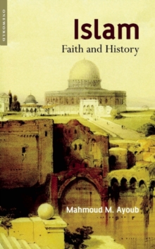 Islam : Faith and History