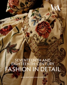 Seventeenth and Eighteenth-Century Fashion in Detail, Paperback Book Seventeenth and Eighteenth-Century Fashion in Detail, Paperback Book