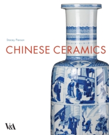 Chinese Ceramics : A Design History, Hardback Book Chinese Ceramics : A Design History, Hardback Book