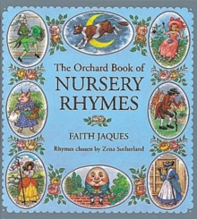 The Orchard Book of Nursery Rhymes, Hardback Book The Orchard Book of Nursery Rhymes, Hardback Book