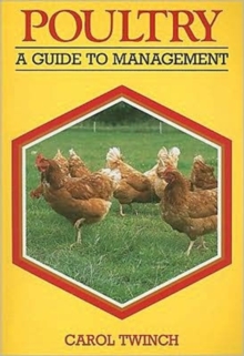 Poultry : A Guide to Management, Paperback Book Poultry : A Guide to Management, Paperback Book