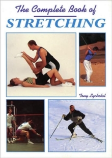 The Complete Book of Stretching, Paperback Book The Complete Book of Stretching, Paperback Book