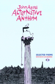 Alternative Anthem : Selected Poems