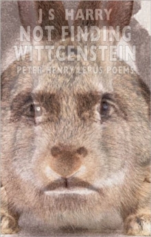 Not Finding Wittgenstein : Peter Lepus Poems