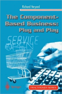 The Component-Based Business: Plug and Play, Paperback / softback Book The Component-Based Business: Plug and Play, Paperback / softback Book