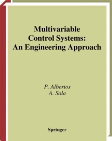 Multivariable Control Systems : An Engineering Approach