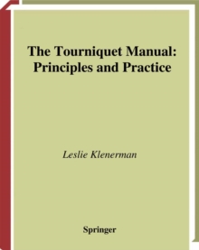 The Tourniquet Manual - Principles and Practice