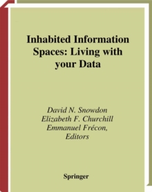 Inhabited Information Spaces : Living with your Data