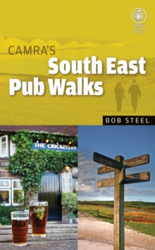 CAMRA's South East Pub Walks, Paperback Book CAMRA's South East Pub Walks, Paperback Book