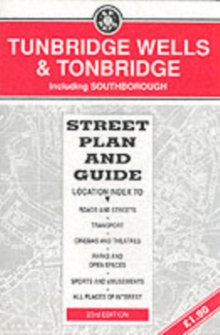 Tunbridge Wells/Tonbridge : Street Plan and Guide, Sheet map, folded Book Tunbridge Wells/Tonbridge : Street Plan and Guide, Sheet map, folded Book