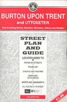Burton-on-Trent : Street Plan and Guide, Sheet map, folded Book Burton-on-Trent : Street Plan and Guide, Sheet map, folded Book