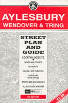 Aylesbury, Wendover and Tring Street Plan and Guide, Sheet map, folded Book Aylesbury, Wendover and Tring Street Plan and Guide, Sheet map, folded Book