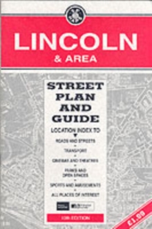 Lincoln : Street Plan and Guide, Sheet map, folded Book Lincoln : Street Plan and Guide, Sheet map, folded Book