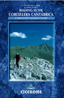 Walking in the Cordillera Cantabrica : A Mountaineering Guide, Paperback Book Walking in the Cordillera Cantabrica : A Mountaineering Guide, Paperback Book