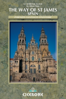The Way of St James - Spain : Pyrenees-Santiago-Finisterre, Paperback Book The Way of St James - Spain : Pyrenees-Santiago-Finisterre, Paperback Book