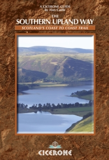 The Southern Upland Way : Scotland's Coast to Coast Trail, Paperback Book The Southern Upland Way : Scotland's Coast to Coast Trail, Paperback Book