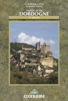 Walking in the Dordogne : Over 30 Walks in Southwest France, Paperback Book Walking in the Dordogne : Over 30 Walks in Southwest France, Paperback Book