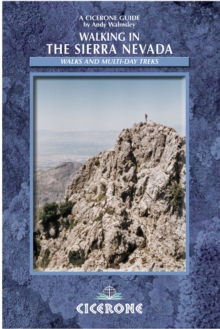 Walking in the Sierra Nevada : Walks and Multi-day Treks, Paperback Book Walking in the Sierra Nevada : Walks and Multi-day Treks, Paperback Book