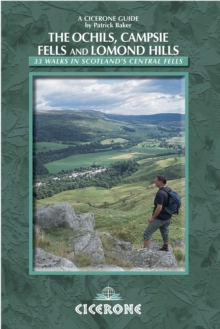 Walking in the Ochils, Campsie Fells and Lomond Hills : 33 Walks in Scotland's central fells, Paperback / softback Book Walking in the Ochils, Campsie Fells and Lomond Hills : 33 Walks in Scotland's central fells, Paperback / softback Book
