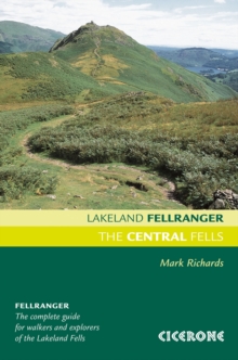 The Central Fells : Walking Guide to the Lake District, Paperback Book The Central Fells : Walking Guide to the Lake District, Paperback Book