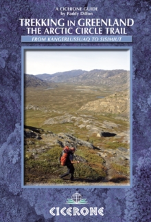 Trekking in Greenland : The Arctic Circle Trail, Paperback Book Trekking in Greenland : The Arctic Circle Trail, Paperback Book