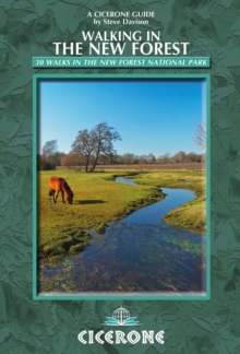 Walking in the New Forest : 30 Walks in the New Forest National Park, Paperback Book Walking in the New Forest : 30 Walks in the New Forest National Park, Paperback Book