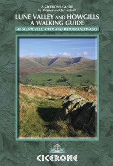 The Lune Valley and Howgills - a Walking Guide, Paperback Book The Lune Valley and Howgills - a Walking Guide, Paperback Book
