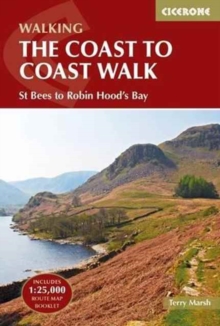 The Coast to Coast Walk : St Bees to Robin Hood's Bay, Paperback Book The Coast to Coast Walk : St Bees to Robin Hood's Bay, Paperback Book