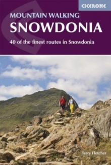 Mountain Walking in Snowdonia : 40 of the Finest Routes in Snowdonia, Paperback Book Mountain Walking in Snowdonia : 40 of the Finest Routes in Snowdonia, Paperback Book