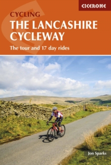 The Lancashire Cycleway : The Tour and 17 Day Rides, Paperback Book The Lancashire Cycleway : The Tour and 17 Day Rides, Paperback Book