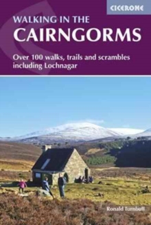 Walking in the Cairngorms : Over 100 walks, trails and scrambles including Lochnagar