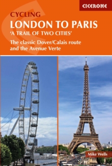 Cycling London to Paris : The classic Dover/Calais route and the Avenue Verte