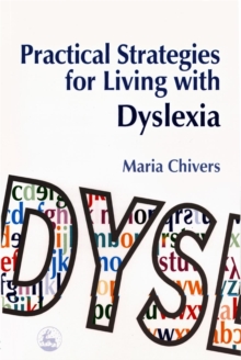 Practical Strategies for Living with Dyslexia, Paperback Book Practical Strategies for Living with Dyslexia, Paperback Book
