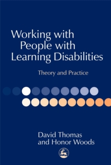 Working with People with Learning Disabilities : Theory and Practice, Paperback Book Working with People with Learning Disabilities : Theory and Practice, Paperback Book