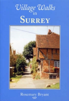 Village Walks in Surrey, Paperback Book Village Walks in Surrey, Paperback Book