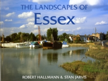 The Landscapes of Essex, Paperback Book The Landscapes of Essex, Paperback Book