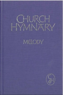 Church Hymnary 4, Hardback Book Church Hymnary 4, Hardback Book