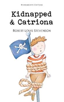 Kidnapped & Catriona, Paperback Book Kidnapped & Catriona, Paperback Book