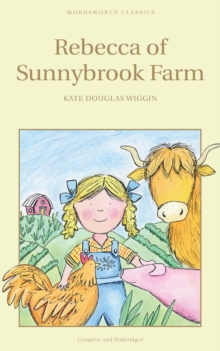 Rebecca of Sunnybrook Farm, Paperback Book Rebecca of Sunnybrook Farm, Paperback Book