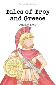 Tales of Troy and Greece, Paperback Book Tales of Troy and Greece, Paperback Book