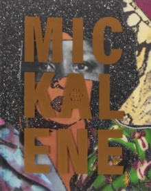 Mickalene Thomas : All About Love