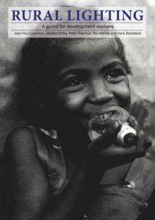 Rural Lighting : A guide for development workers