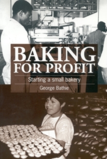 Baking for Profit : Starting a Small Bakery, Paperback Book Baking for Profit : Starting a Small Bakery, Paperback Book