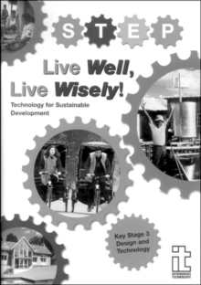 Live Well, Live Wisely : Technology for sustainable development